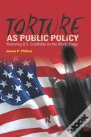 Torture As Public Policy