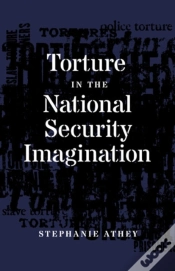 Capa do artigo Torture In The National Security Imagination