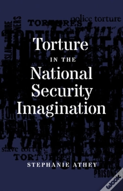 Capa do artigo Torture In The National Security Imagination