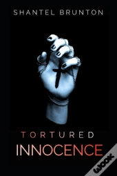 Tortured Innocence