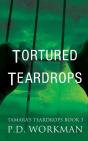 Tortured Teardrops - Preview