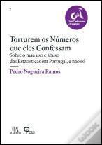 Torturem os Números que Eles Confessam
