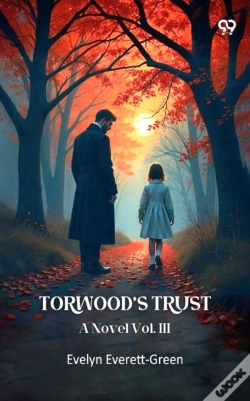 Capa do artigo Torwood'S Trust A Novel Vol. Iii