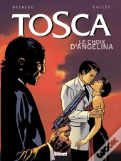 Tosca Tome 2 ; Le Choix D'Angelina