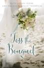 Toss The Bouquet - Preview