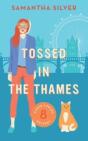 Tossed In The Thames - Preview