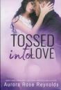 Tossed Into Love - Preview