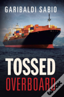 Tossed Overboard