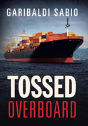 Tossed Overboard - Preview