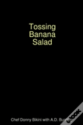 Tossing Banana Salad