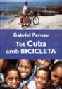 Tot Cuba Amb Bicicleta - Preview