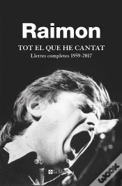 Capa do artigo Tot El Que He Cantat. Lletres Completes 1959-2017