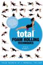 Total Foam Rolling Techniques - Preview