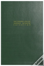 Total Immediate Collective Imminent Terrestrial Salvation