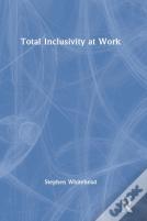 Total Inclusivity At Work
