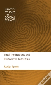 Capa do artigo Total Institutions And Reinvented Identities