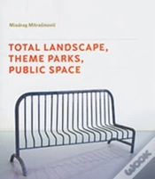 Capa do artigo Total Landscape, Theme Parks, Public Space