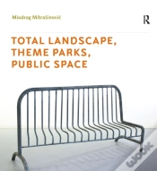 Capa do artigo Total Landscape, Theme Parks, Public Space