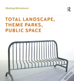 Capa do artigo Total Landscape, Theme Parks, Public Space