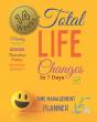 Total Life Changes In 7 Days Time Management Planner 14 Weeks And 98 Daily Pages - Preview