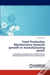 Capa do artigo Total Productive Maintenance Towards Growth In Manufacturing Sector