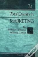 Total Quality In Marketing