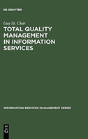 Total Quality Management In Information Services - Preview