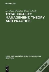 Total Quality Management. Theory And Practice