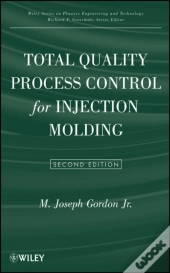 Total Quality Process Control For Injection Molding