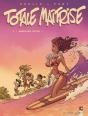 Totale Maîtrise - Tome 03 : Hawaïan Style - Preview
