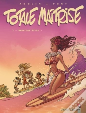 Capa do artigo Totale Maîtrise - Tome 03 : Hawaïan Style