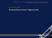 Totalitarian Speech