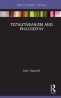 Totalitarianism And Philosophy - Preview