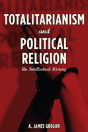 Totalitarianism And Political Religion - Preview