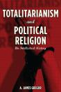 Totalitarianism And Political Religion - Preview