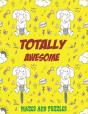 Totally Awesome Mazes And Puzzles - Preview