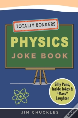 Capa do artigo Totally Bonkers Physics Joke Book