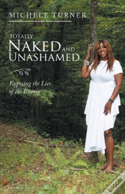 Capa do artigo Totally Naked And Unashamed: Exposing Th