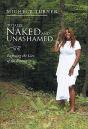 Totally Naked And Unashamed: Exposing Th - Preview