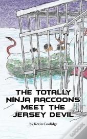 Totally Ninja Raccoons Meet The Jersey Devil
