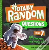 Totally Random Questions Volume 7