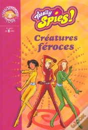 Capa do artigo Totally Spies T.2 ; Créatures Féroces