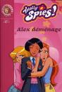 Totally Spies T.20 ; Alex Déménage - Preview