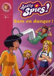 Totally Spies T.23 ; Sam En Danger !