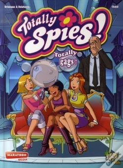 Capa do artigo Totally Spies T.4 ; Totally Gags