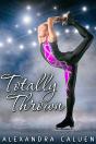 Totally Thrown - Preview