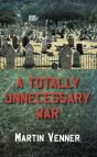 Totally Unnecessary War - Preview