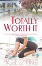Totally Worth It - Preview