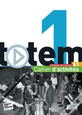 Totem 1 - Cahier D'Activités (A1)