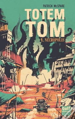 Capa do artigo Totem Tom - Tome 1 Necropolis - Vol1